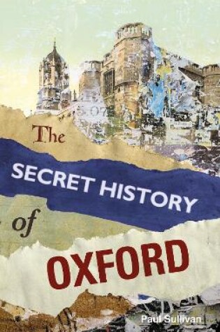 Cover of The Secret History of Oxford