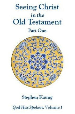 Cover of Seeing Christ in the Old Testament Part 1