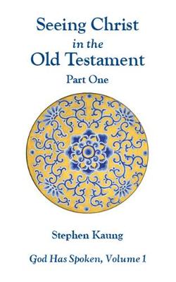 Cover of Seeing Christ in the Old Testament Part 1