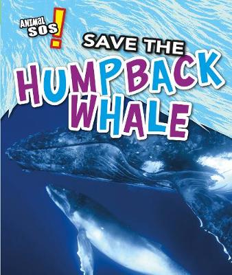 Cover of Save the Humpback Whale
