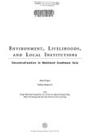 Cover of Environment Livelihoods and Local Institutions