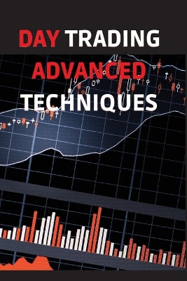 Book cover for Day Trading Advanced Techniques