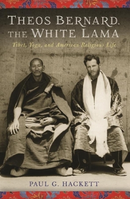 Book cover for Theos Bernard, the White Lama