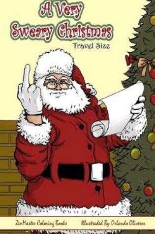 Cover of A Very Sweary Christmas Adult Coloring Book Travel Size