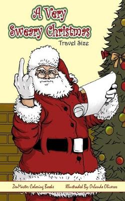 Cover of A Very Sweary Christmas Adult Coloring Book Travel Size