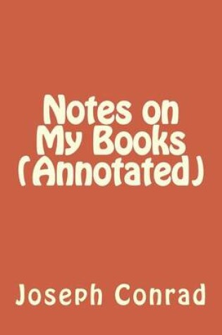 Cover of Notes on My Books (Annotated)