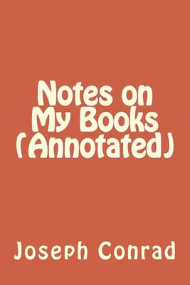 Book cover for Notes on My Books (Annotated)