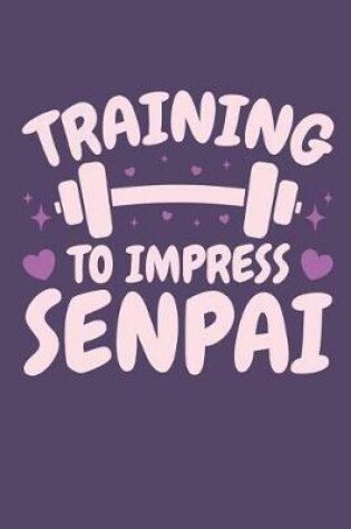 Cover of Training To Impress Senpai