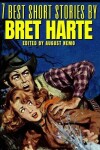 Book cover for 7 best short stories by Bret Harte