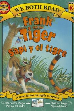 Cover of Frank and the Tiger/Sapi y El Tigre