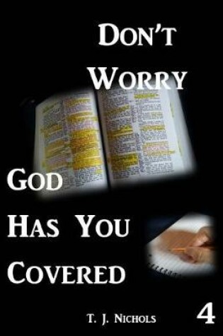 Cover of Don't Worry God Has You Covered 4