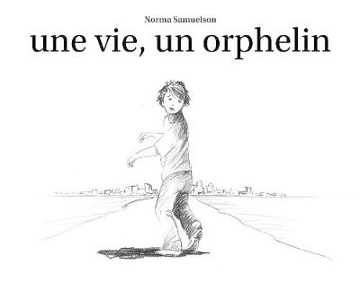 Cover of Une vie, un orphelin