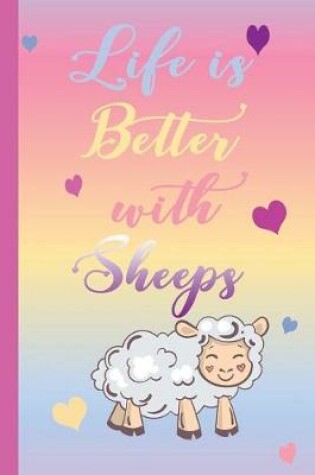 Cover of Life is Better with Sheeps