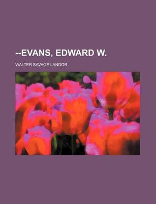 Book cover for --Evans, Edward W.