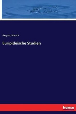 Cover of Euripideische Studien