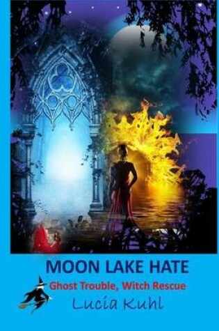 Cover of Moon Lake Hate