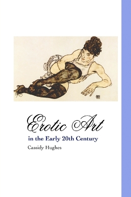 Cover of Erotic Art in the Early 20th Century