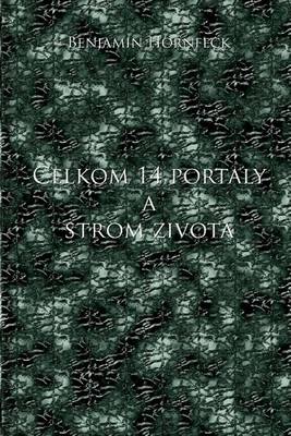 Book cover for Celkom 14 Portaly a Strom Zivota