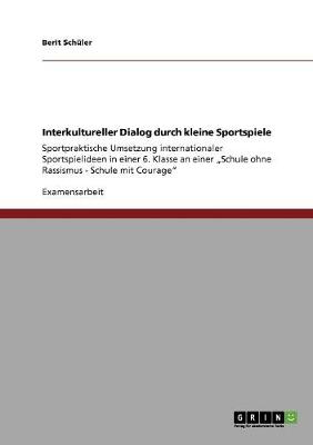 Book cover for Interkultureller Dialog durch kleine Sportspiele