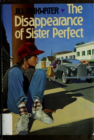 Book cover for Pinkwater Jill : Disappearance of Sister Perfect/Hbk