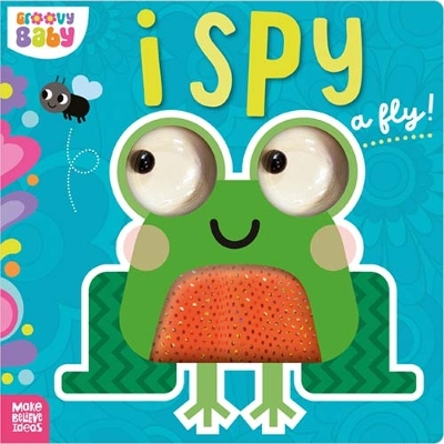 Book cover for Groovy Baby I Spy a Fly!