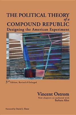 Book cover for The Political Theory of a Compound Republic