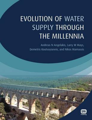 Book cover for Evolution of Water Supply Through the Millennia