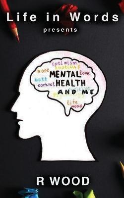 Cover of Mental Health and Me