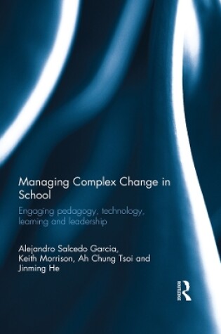 Cover of Managing Complex Change in School