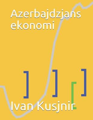 Book cover for Azerbajdzjans ekonomi