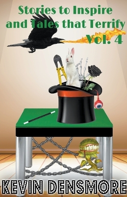 Cover of Stories to Inspire and Tales that Terrify (Volume four)