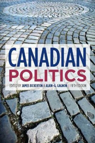 Cover of Canadian Politics, Fifth Edition