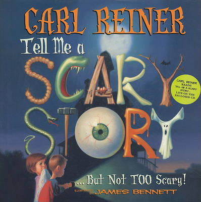 Book cover for Tell Me a Scary Story... But Not Too Scary!