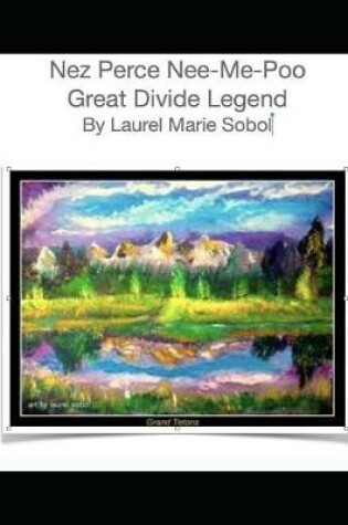 Cover of Nez Perce Nee-Me-Poo Great Divide Legend