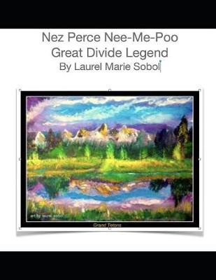 Book cover for Nez Perce Nee-Me-Poo Great Divide Legend