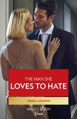 Cover of The Man She Loves To Hate