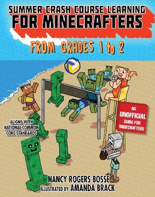 Book cover for Summer Crash Course Learning for Minecrafters: From Grades 1 to 2