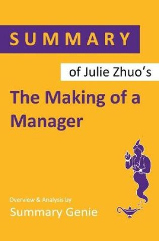 Cover of Julie Zhuo's The Making of a Manager