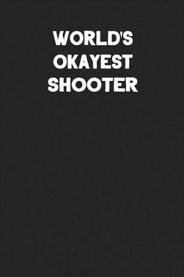 Book cover for World's Okayest Shooter