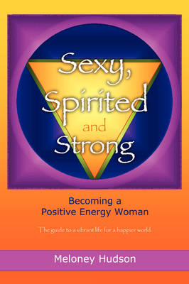 Book cover for Sexy, Spirited and Strong