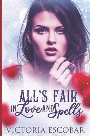 Cover of All's Fair in Love and Spells