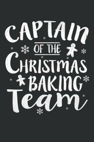 Cover of captain of the christmas baking team