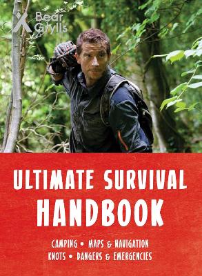 Book cover for Bear Grylls Ultimate Survival Handbook