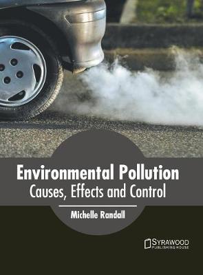 Book cover for Environmental Pollution: Causes, Effects and Control