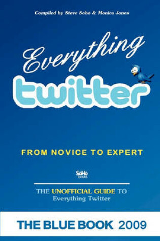 Cover of Everything Twitter - From Novice to Expert