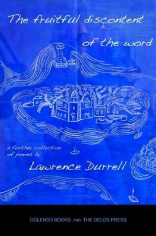 Cover of The fruitful discontent of the word