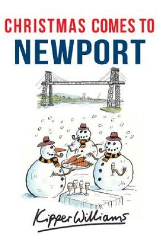 Cover of Christmas Comes to Newport