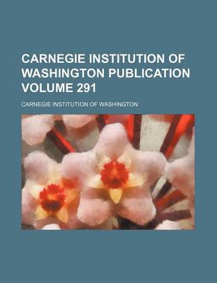 Book cover for Carnegie Institution of Washington Publication Volume 291