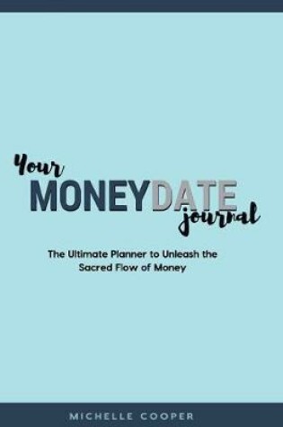 Cover of Your MoneyDate Journal - Full Colour Edition
