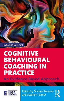 Cover of Cognitive Behavioural Coaching in Practice